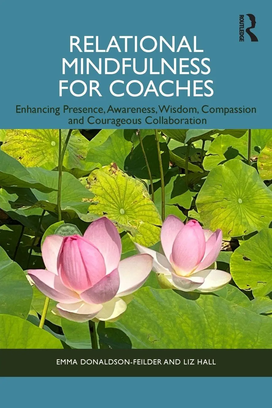 Cover: 9781032487168 | Relational Mindfulness for Coaches | Emma Donaldson-Feilder (u. a.)