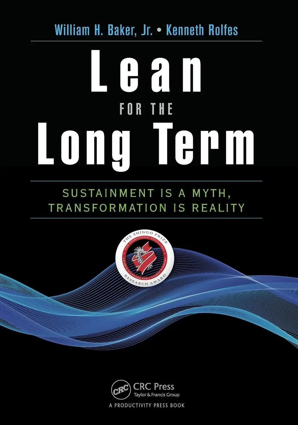 Cover: 9781482257168 | Lean for the Long Term | Jr. William H. Baker (u. a.) | Taschenbuch