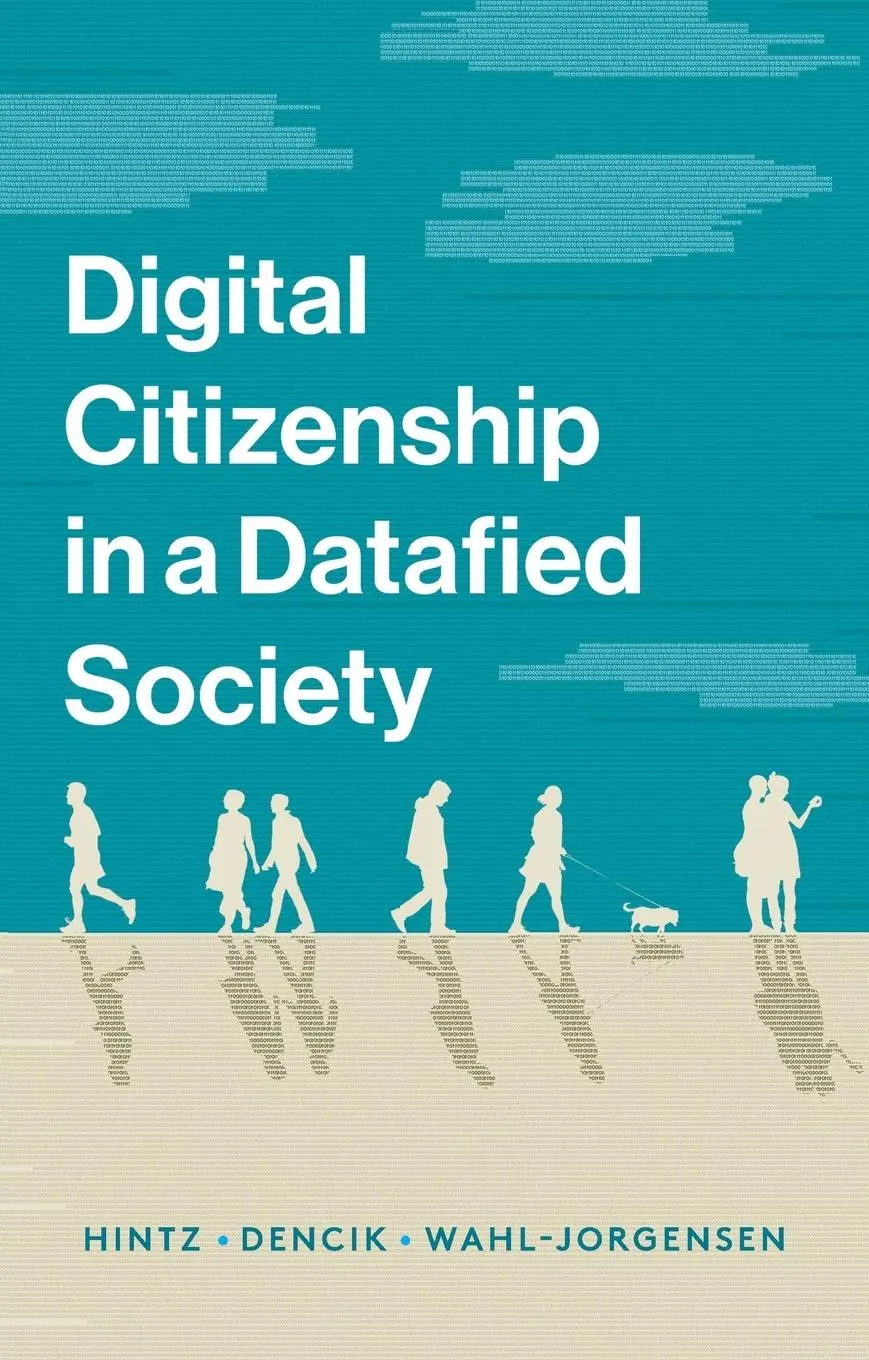 Cover: 9781509527168 | Digital Citizenship in a Datafied Society | Arne Hintz (u. a.) | Buch