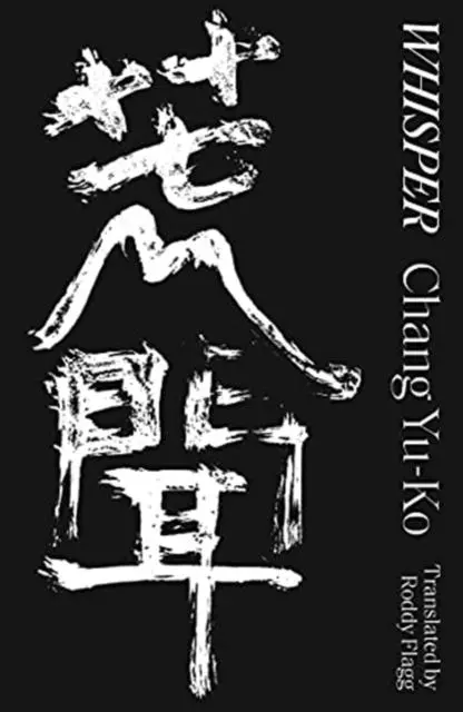 Cover: 9781916277168 | Whisper | Yu-Ko Chang | Taschenbuch | Kartoniert / Broschiert | 2021