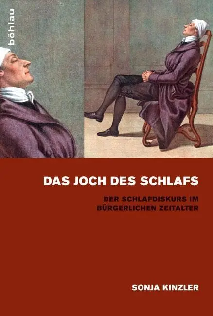 Cover: 9783412207168 | Das Joch des Schlafs | Sonja Kinzler | Buch | 262 S. | Deutsch | 2011