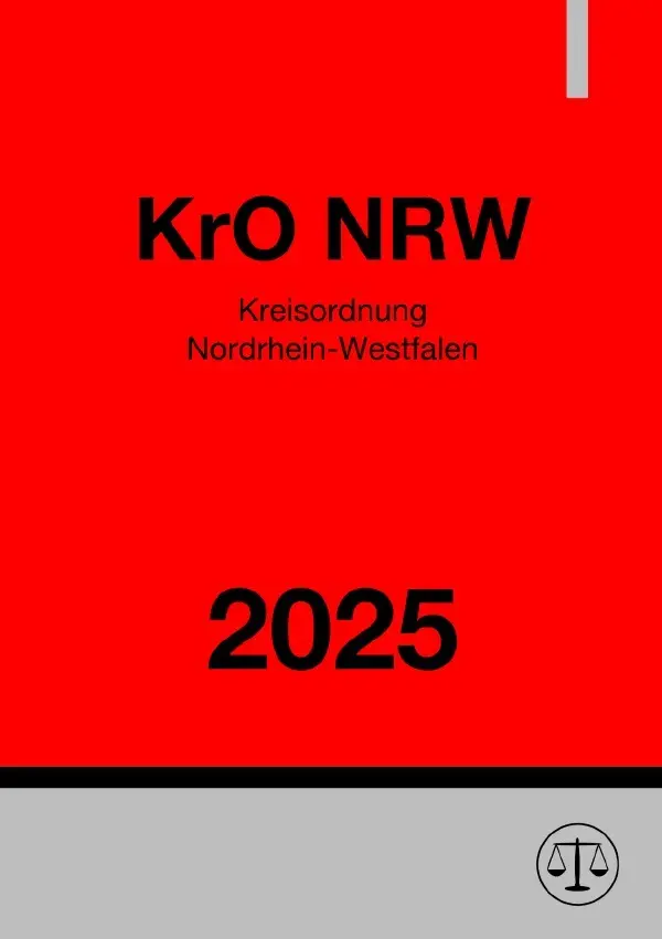 Cover: 9783819057168 | Kreisordnung Nordrhein-Westfalen - KrO NRW 2025 | DE | Ronny Studier
