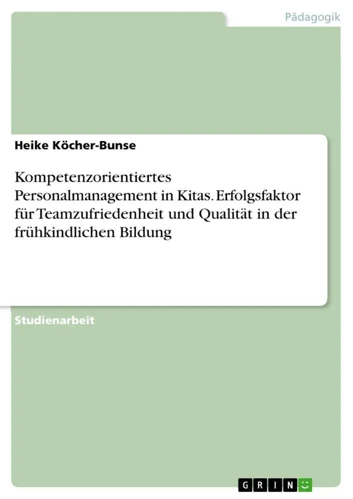 Cover: 9783389157268 | Kompetenzorientiertes Personalmanagement in Kitas. Erfolgsfaktor...