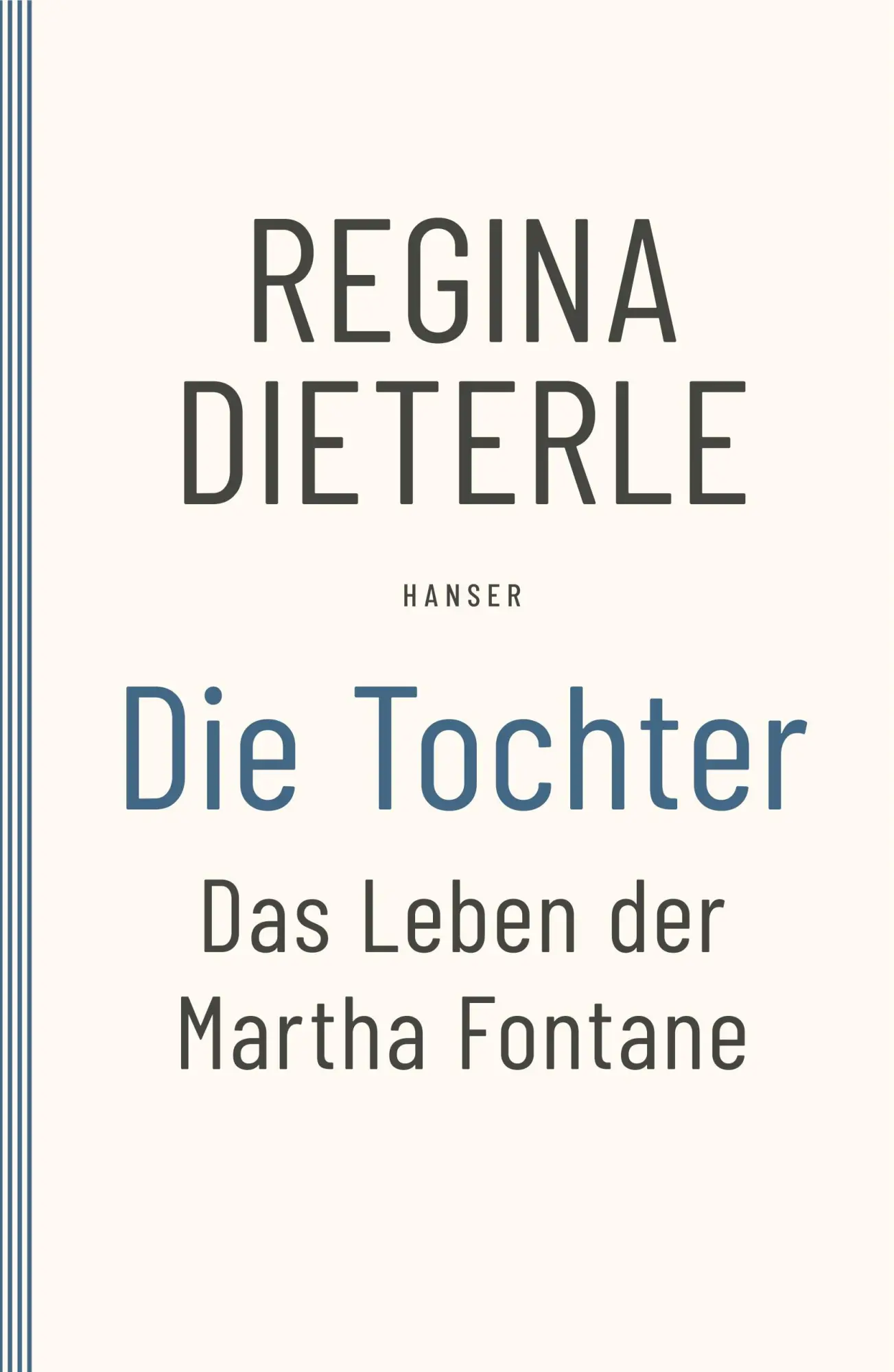 Cover: 9783446267268 | Die Tochter | Regina Dieterle | Taschenbuch | 438 S. | Deutsch | 2020
