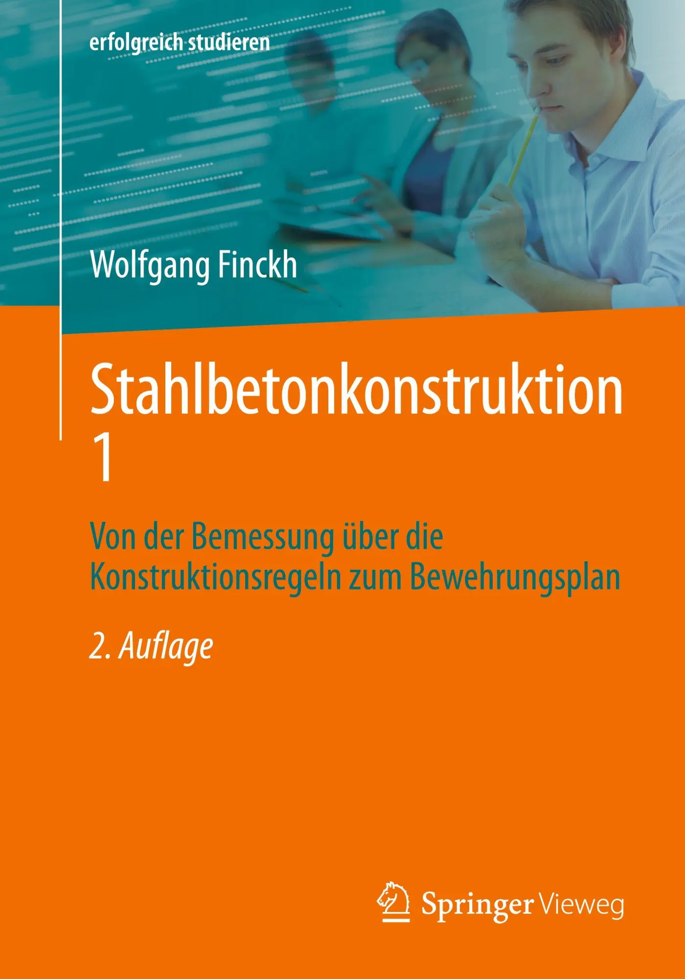 Cover: 9783658507268 | Stahlbetonkonstruktion 1 | Wolfgang Finckh | Taschenbuch | xiii | 2026