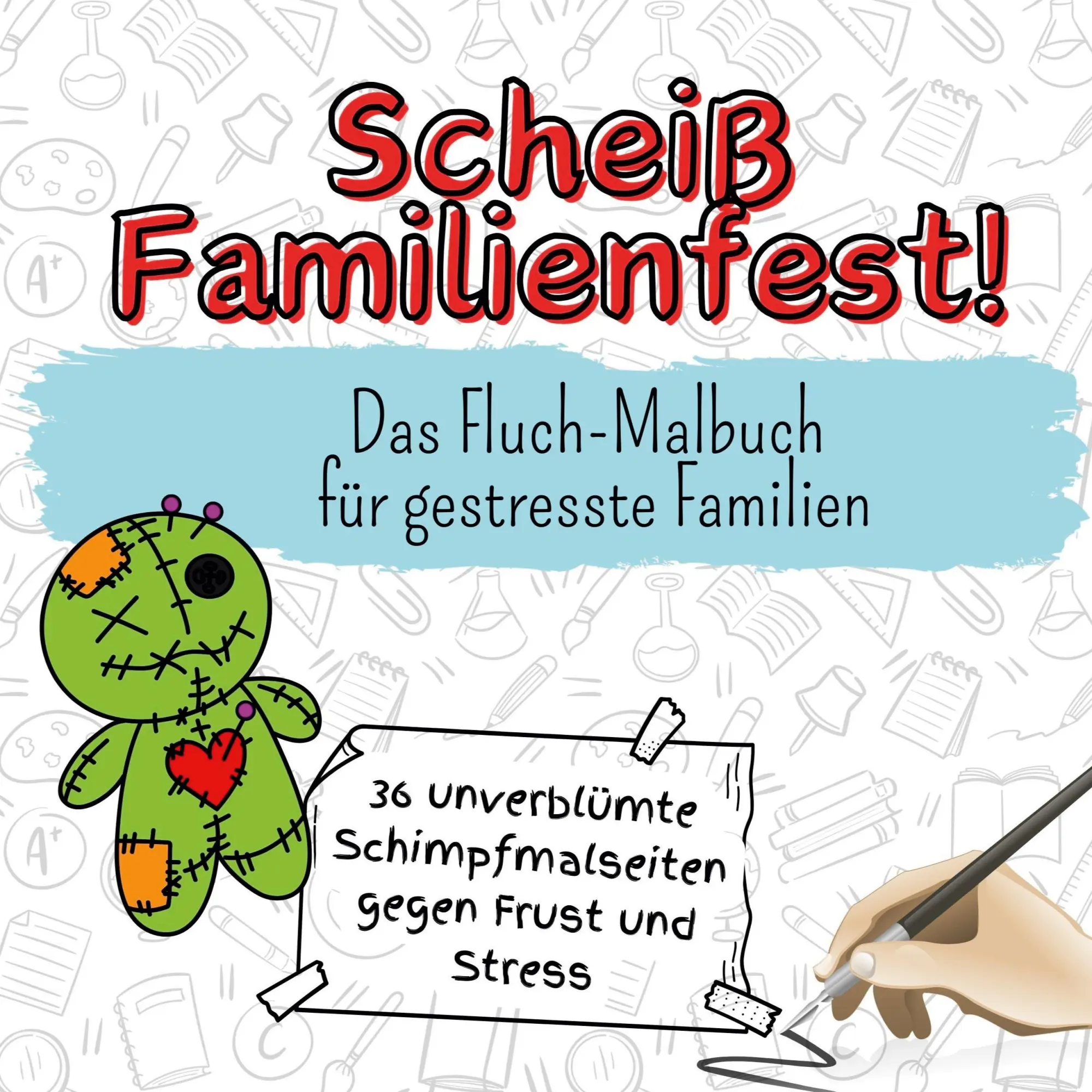 Cover: 9783759107268 | Scheiß Familienfest! | Das Fluch-Malbuch für gestresste Familien
