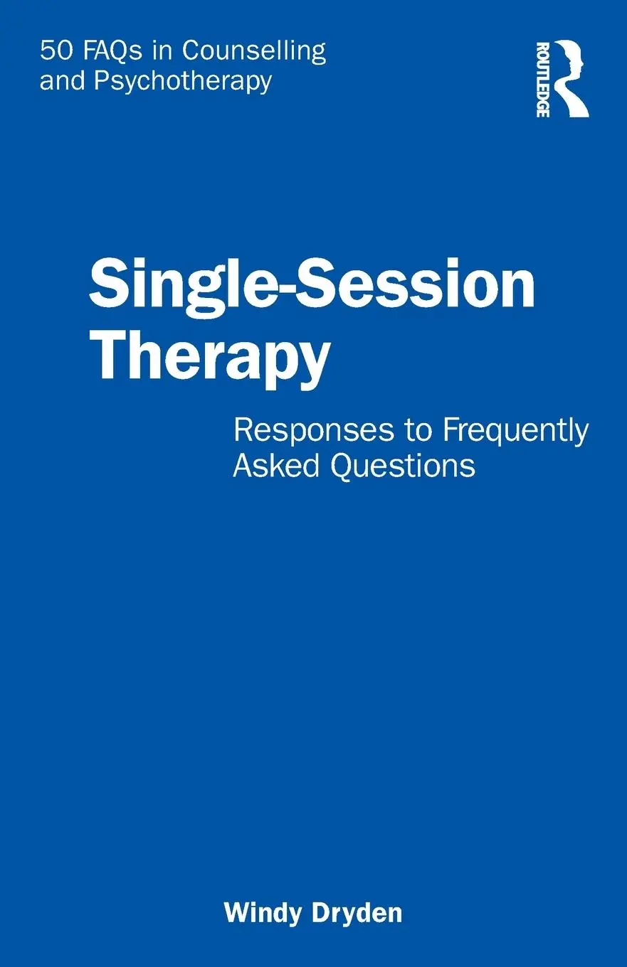 Cover: 9781032157368 | Single-Session Therapy | Responses to Frequently Asked Questions
