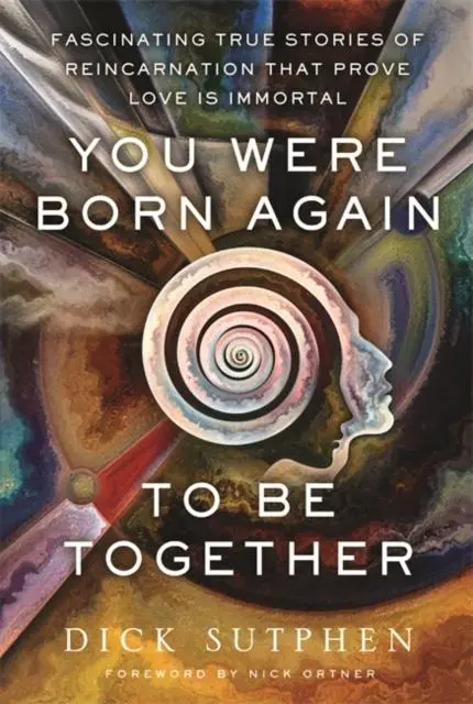 Cover: 9781788177368 | You Were Born Again to Be Together | Richard Sutphen | Taschenbuch