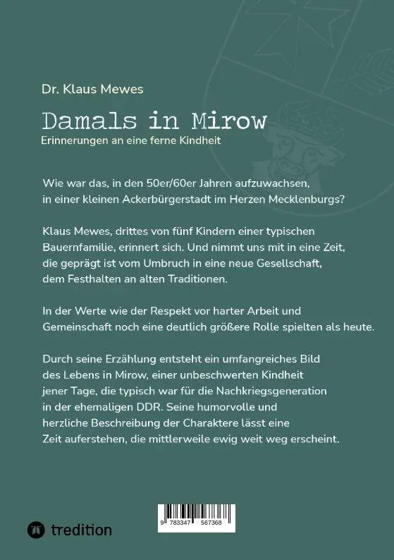 Rückseite: 9783347567368 | Damals in Mirow | Erinnerungen an eine ferne Kindheit | Klaus Mewes