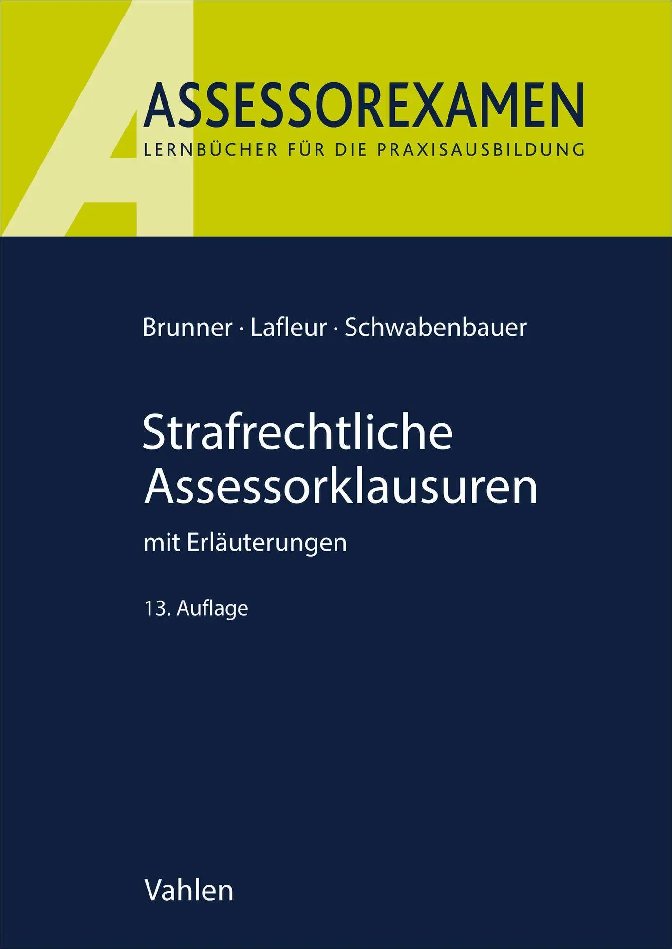 Cover: 9783800677368 | Strafrechtliche Assessorklausuren | mit Erläuterungen | Taschenbuch
