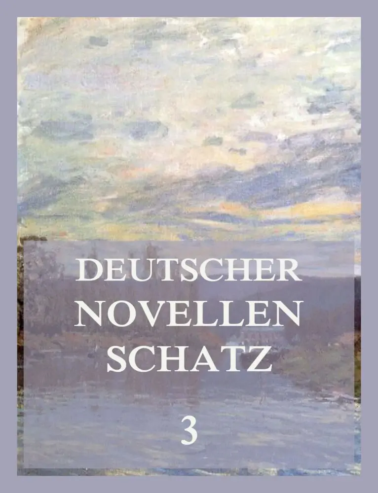 Cover: 9783849667368 | Deutscher Novellenschatz 3 | Joseph von Eichendorff (u. a.) | Buch