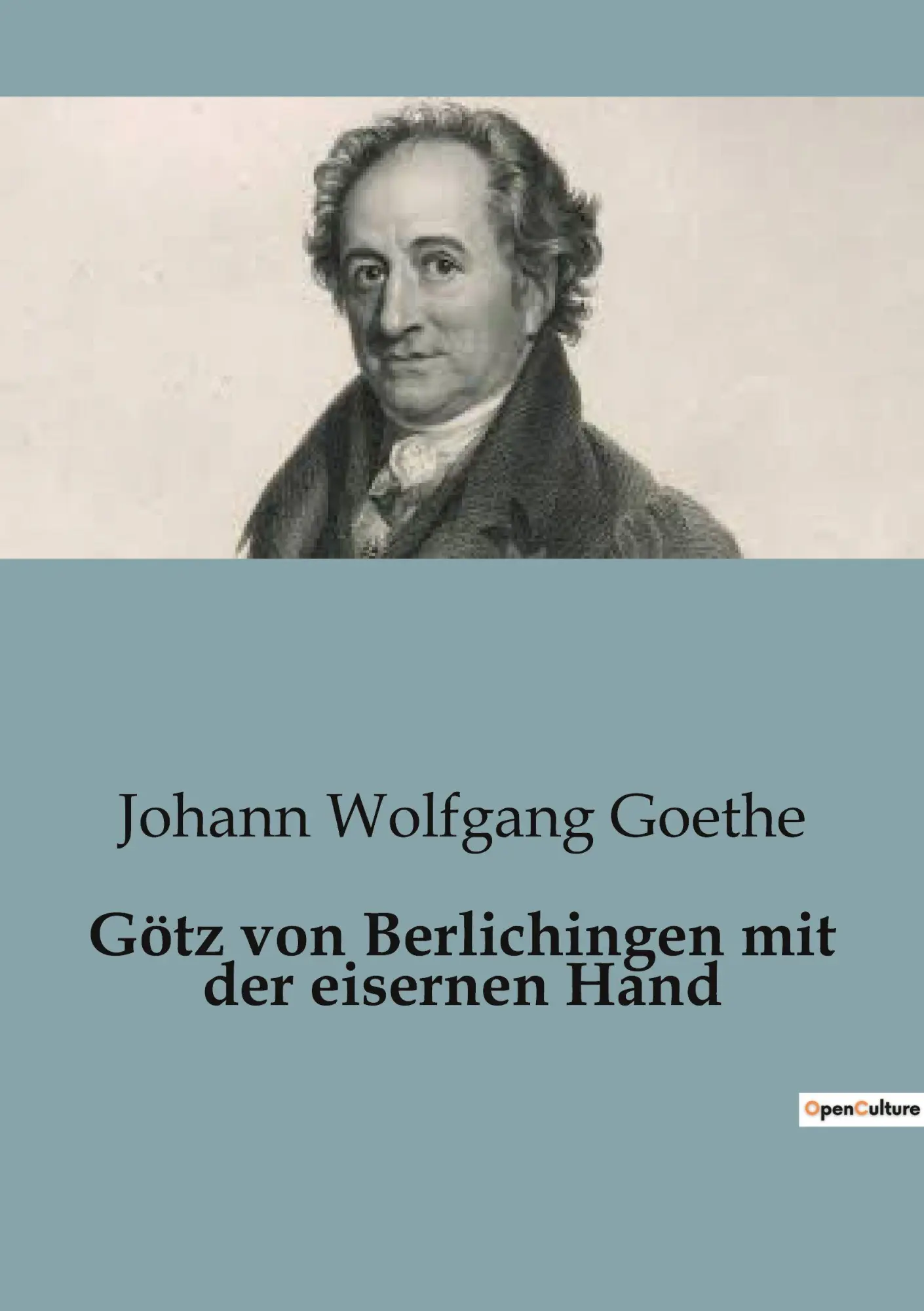 Cover: 9791041817368 | Götz von Berlichingen mit der eisernen Hand | Johann Wolfgang Goethe