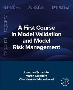 Cover: 9780443337468 | A First Course in Model Validation and Model Risk Management | Buch