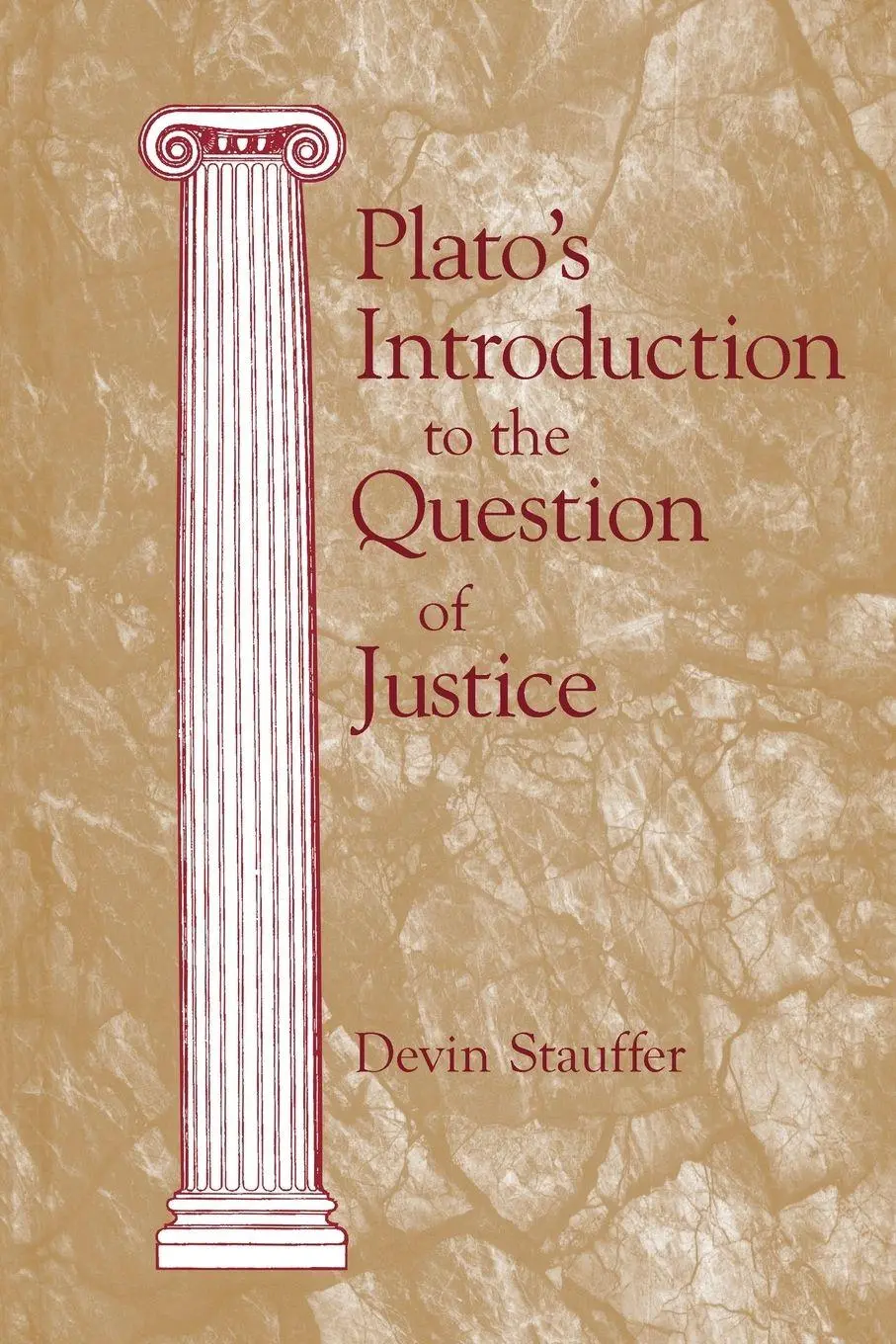 Cover: 9780791447468 | Plato's Introduction to the Question of Justice | Devin Stauffer