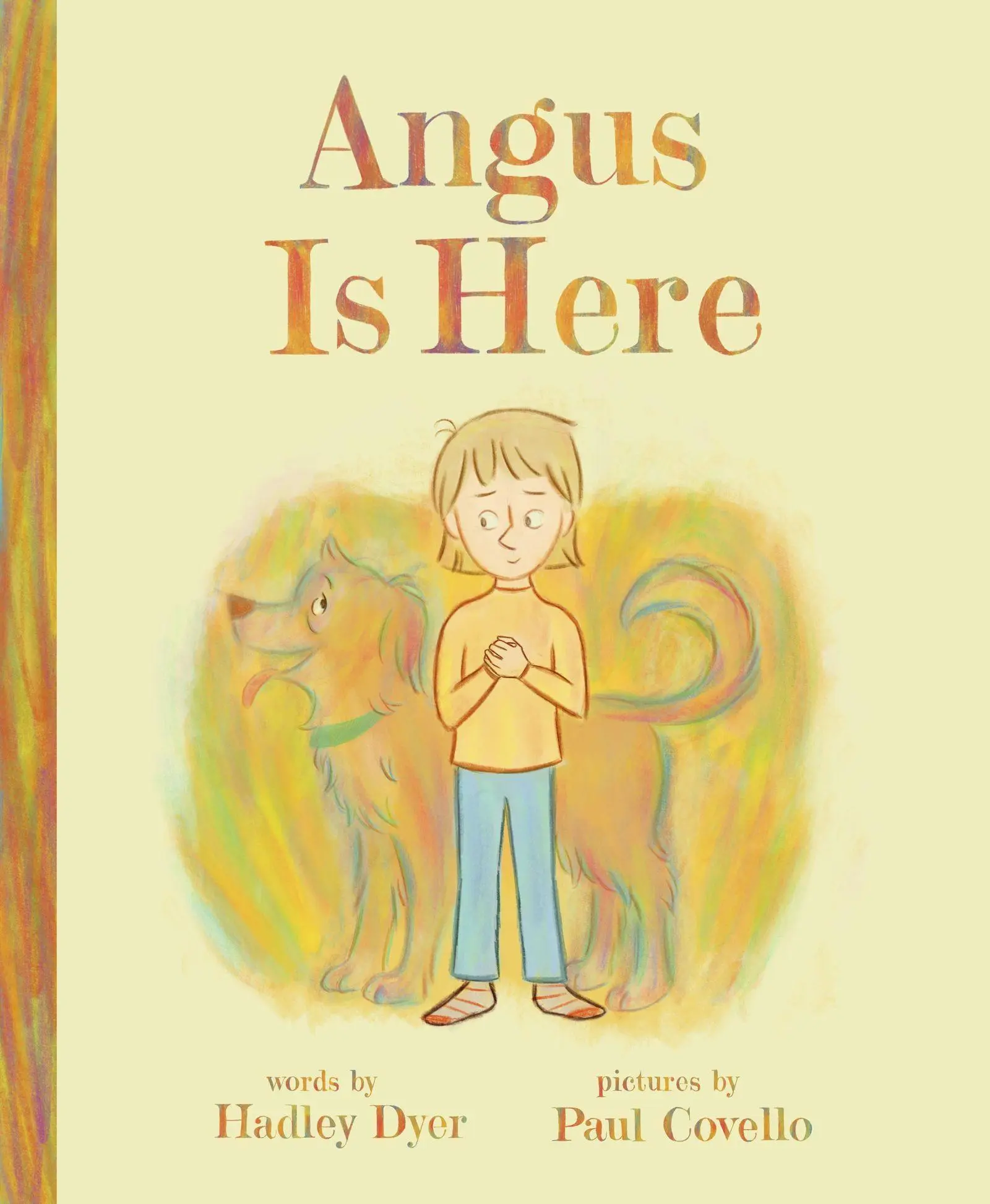 Cover: 9781773217468 | Angus Is Here | Hadley Dyer | Buch | Gebunden | Englisch | 2023
