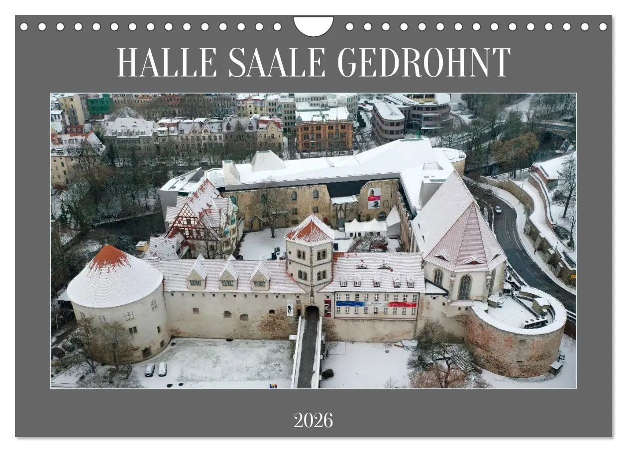 Cover: 9783457377468 | HALLE SAALE GEDROHNT 2026 (Wandkalender 2026 DIN A4 quer), CALVENDO...