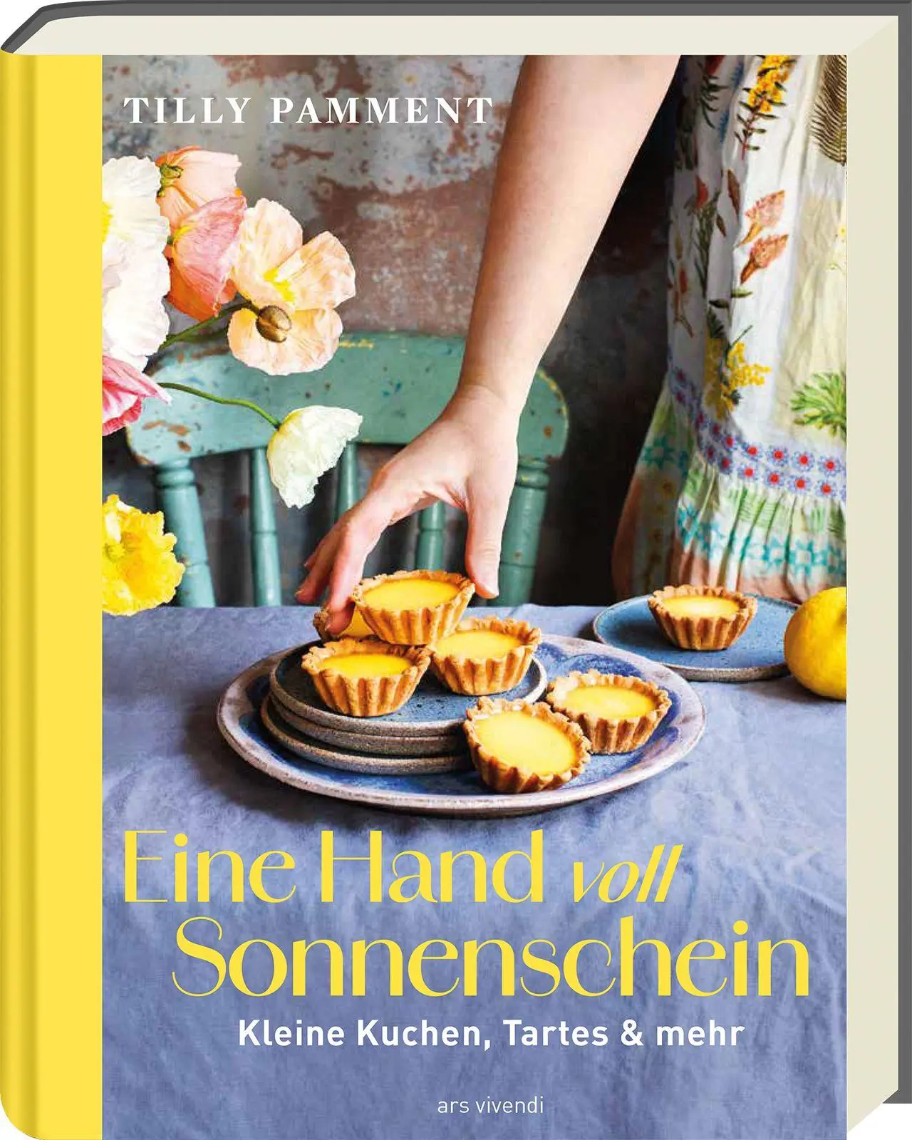 Cover: 9783747207468 | Eine Handvoll Sonnenschein | Kleine Kuchen, Tartes &amp; mehr | Pamment