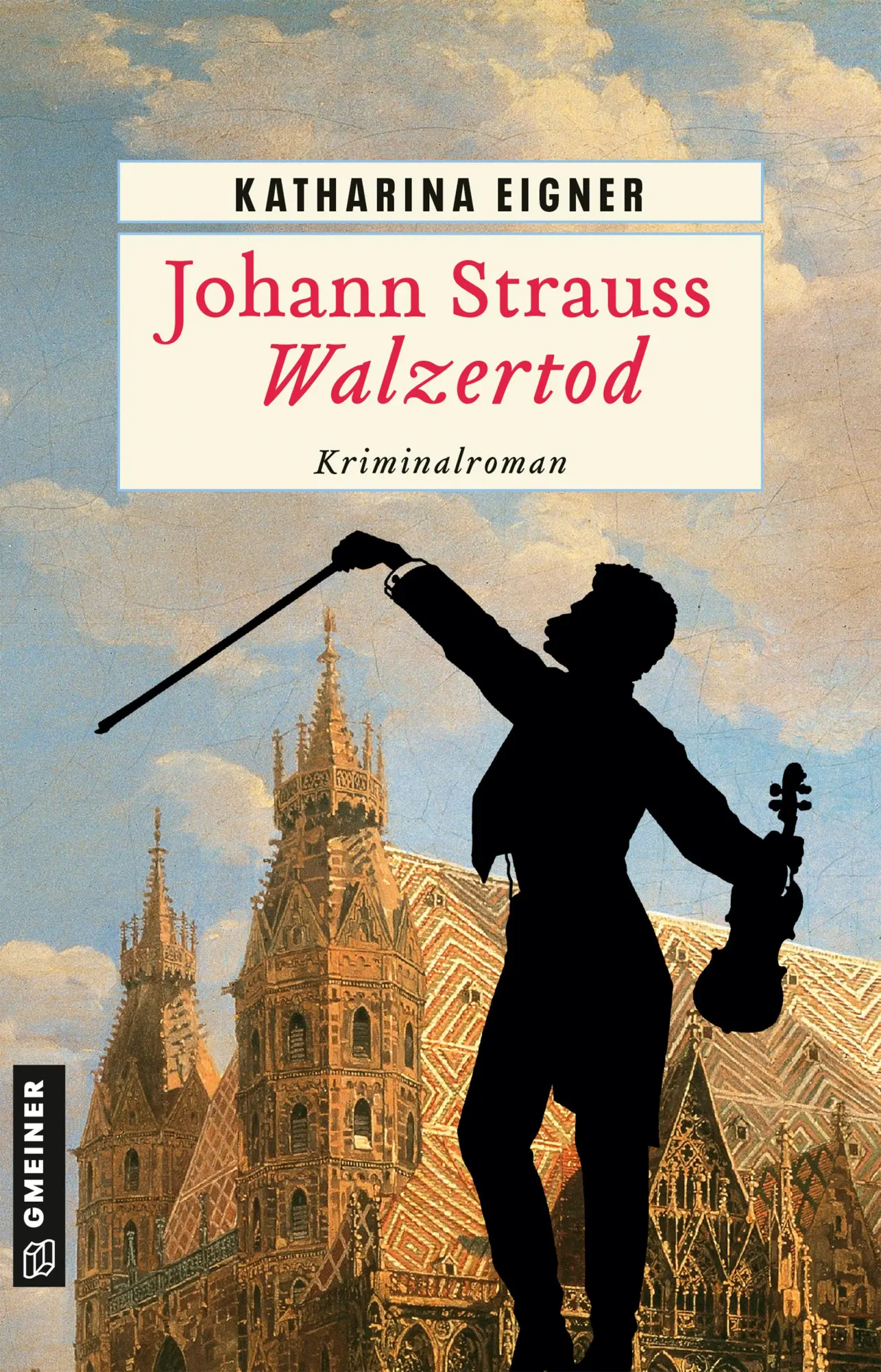 Cover: 9783839207468 | Johann Strauss - Walzertod | Kriminalroman | Katharina Eigner | Buch