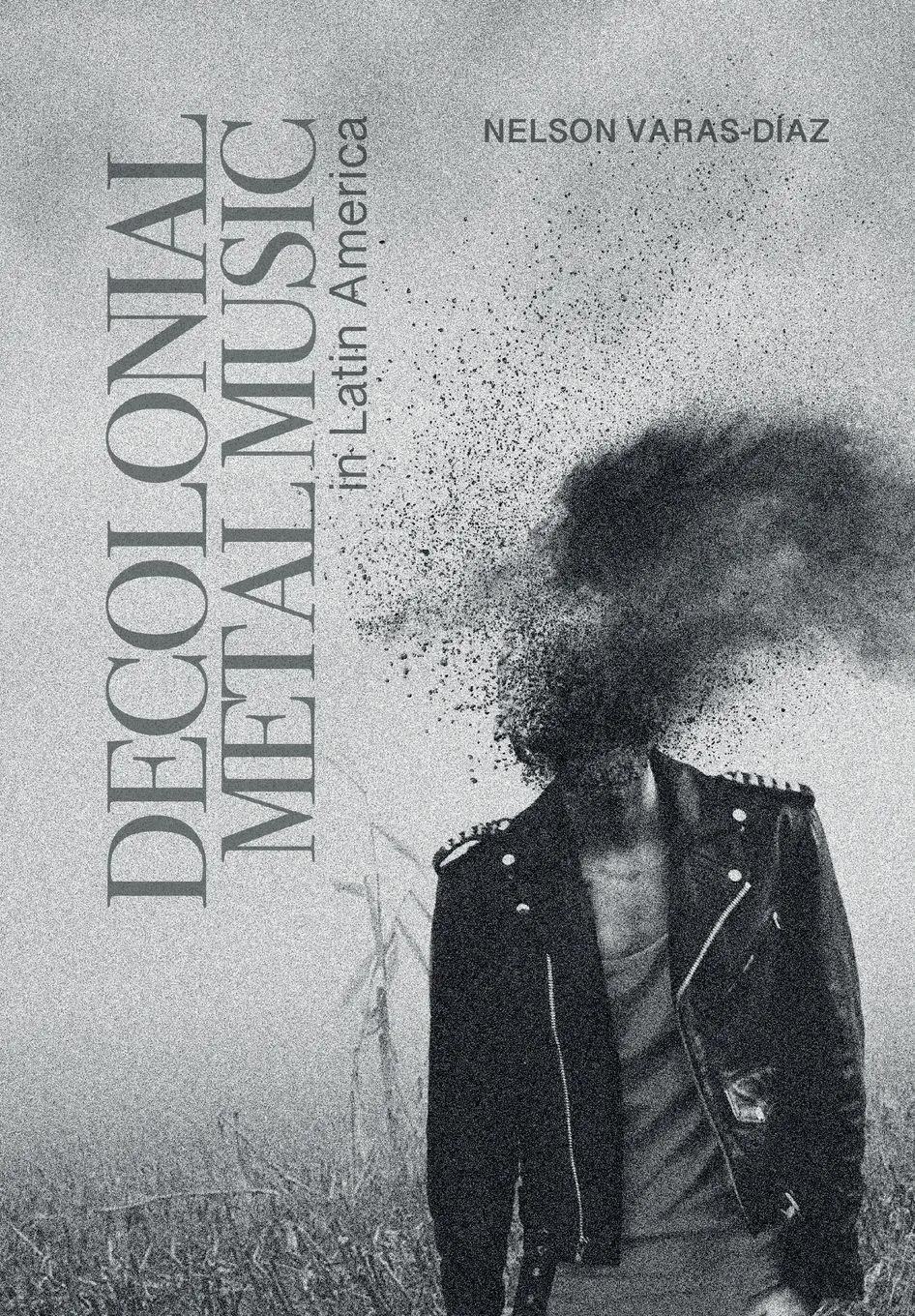 Cover: 9781789387568 | Decolonial Metal Music in Latin America | Nelson Varas-Díaz | Buch