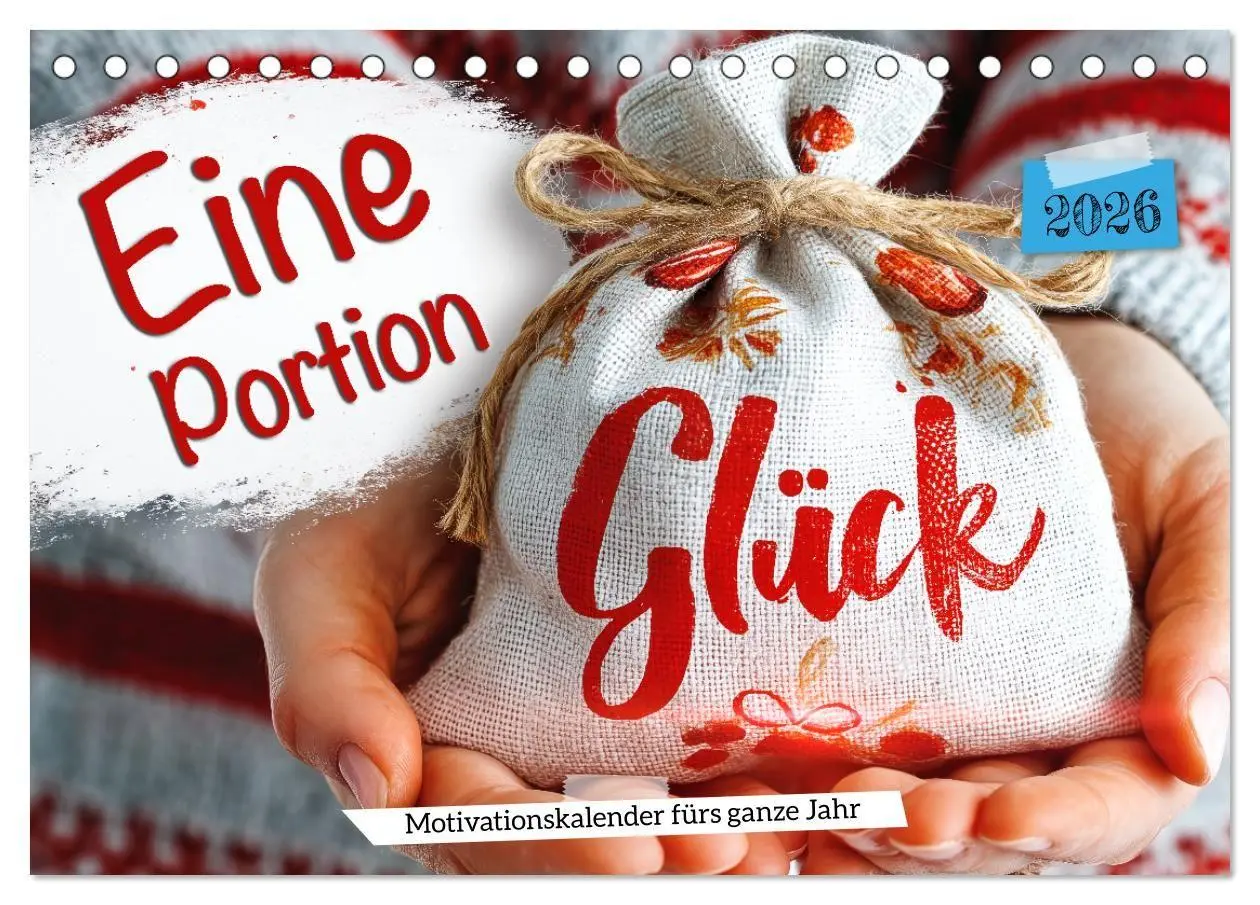 Cover: 9783516697568 | Eine Portion Glück - Motivationskalender fürs ganze Jahr...