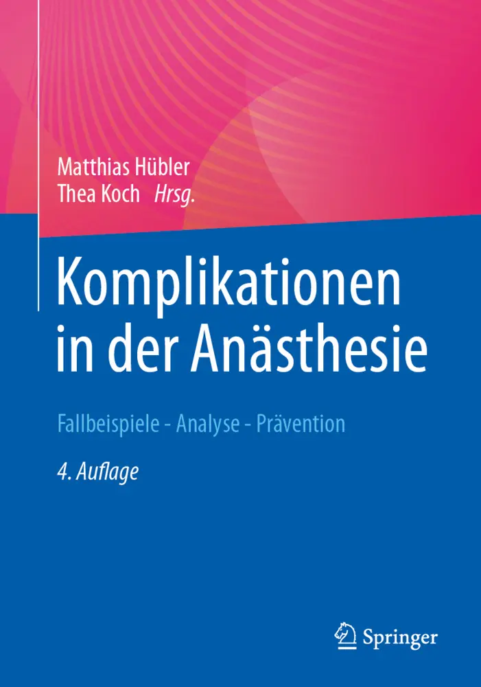 Cover: 9783662677568 | Komplikationen in der Anästhesie | Thea Koch (u. a.) | Taschenbuch