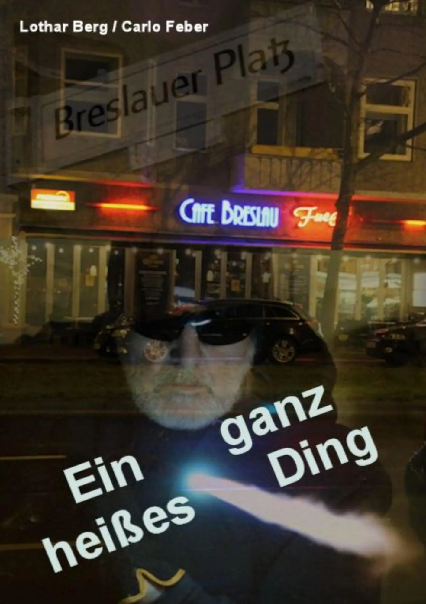 Cover: 9783752837568 | Ein ganz heißes Ding | Lothar Berg (u. a.) | Taschenbuch | 280 S.