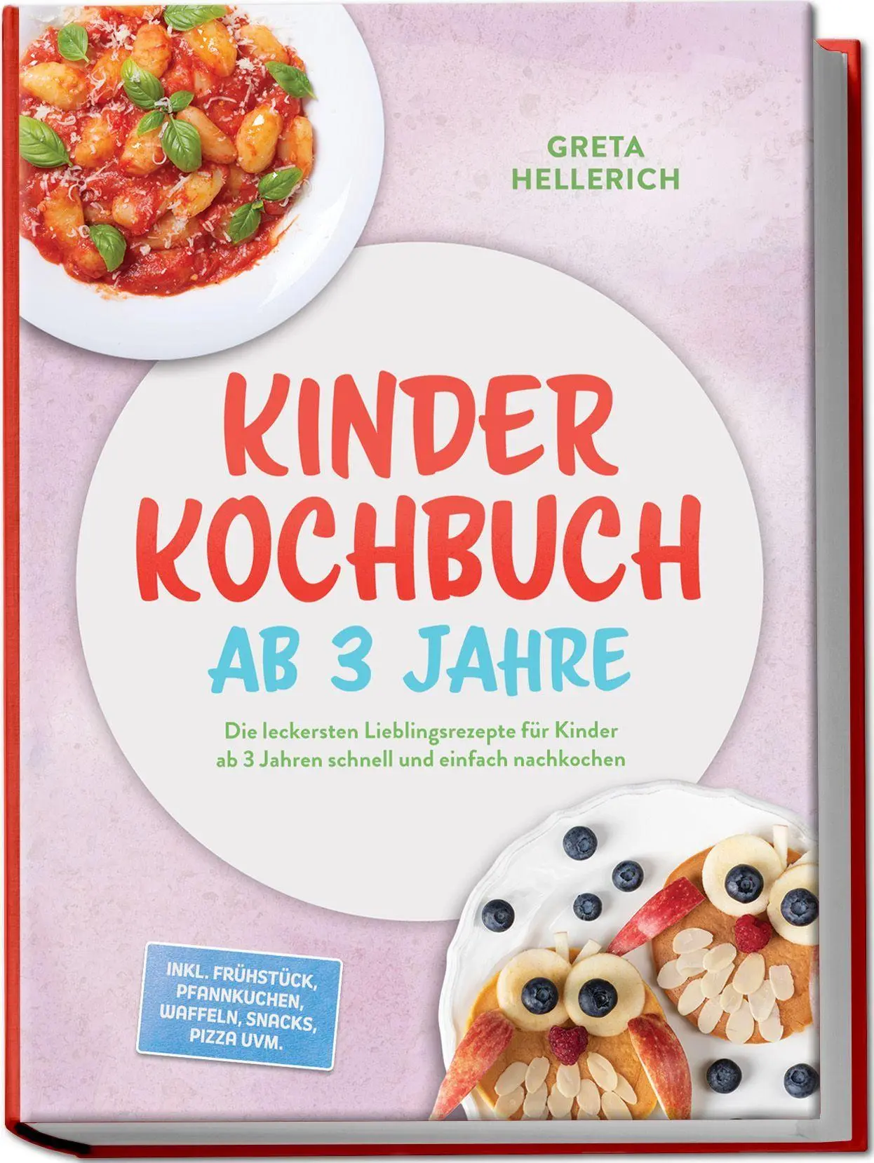 Cover: 9783757647568 | Kinder Kochbuch ab 3 Jahre: Die leckersten Lieblingsrezepte für...