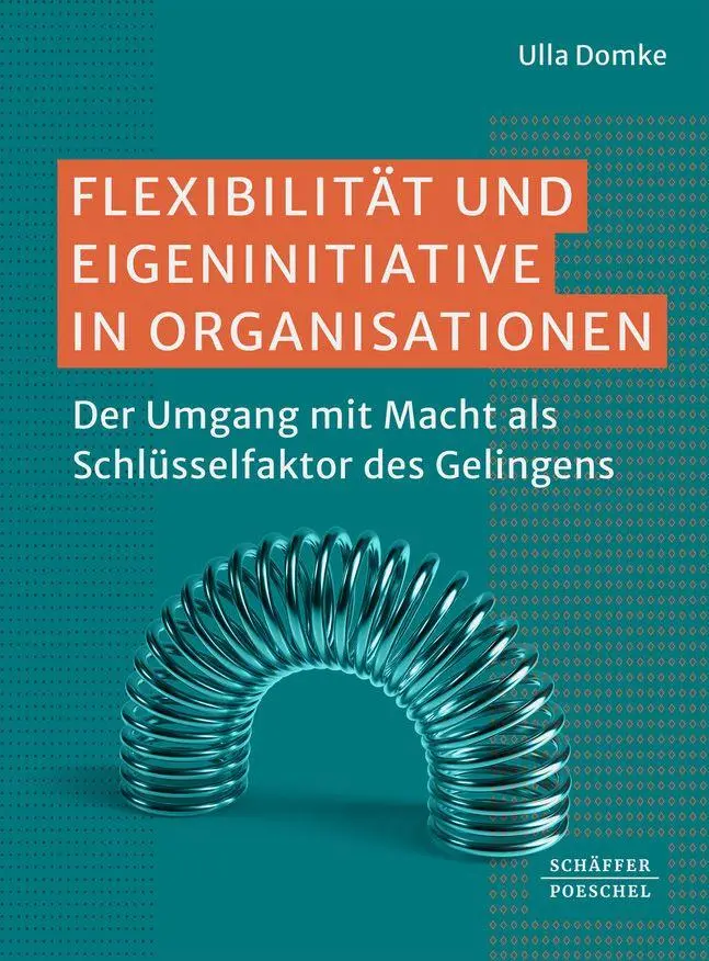 Cover: 9783791067568 | Flexibilität und Eigeninitiative in Organisationen | Ulla Domke | Buch