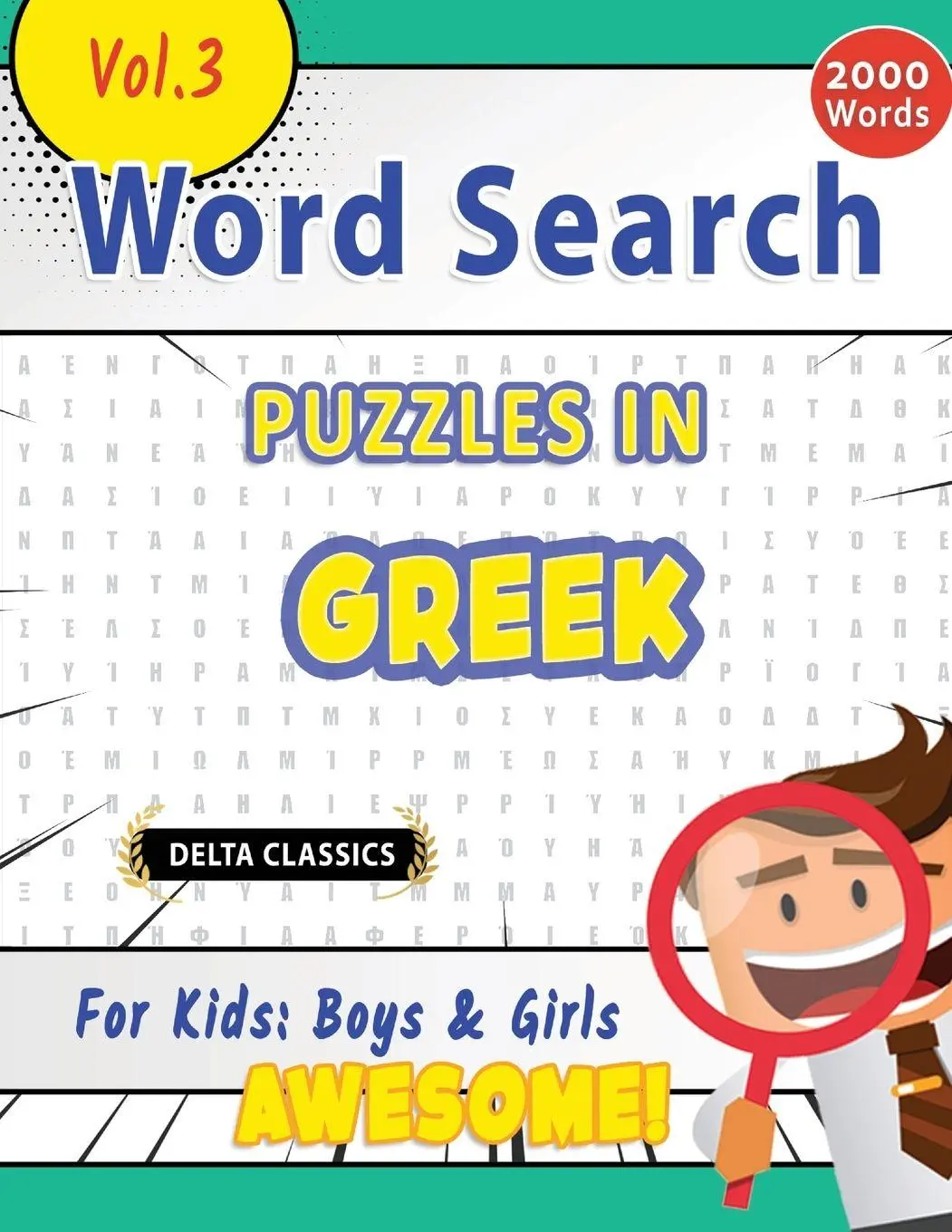Cover: 9798349017568 | WORD SEARCH PUZZLES IN GREEK FOR KIDS | Delta Classics | Taschenbuch