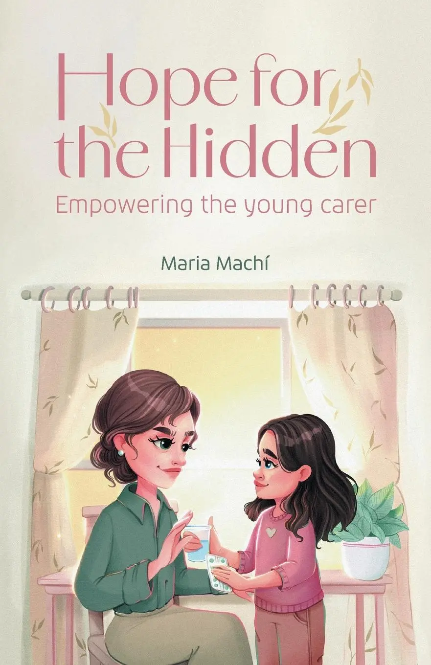 Cover: 9781803817668 | Hope for the Hidden | Empowering the Young Carer | Maria Machi | Buch