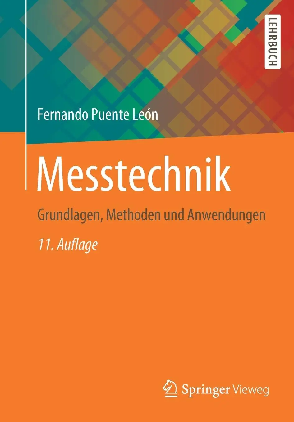 Cover: 9783662597668 | Messtechnik | Fernando Puente León | Taschenbuch | XVI | Deutsch