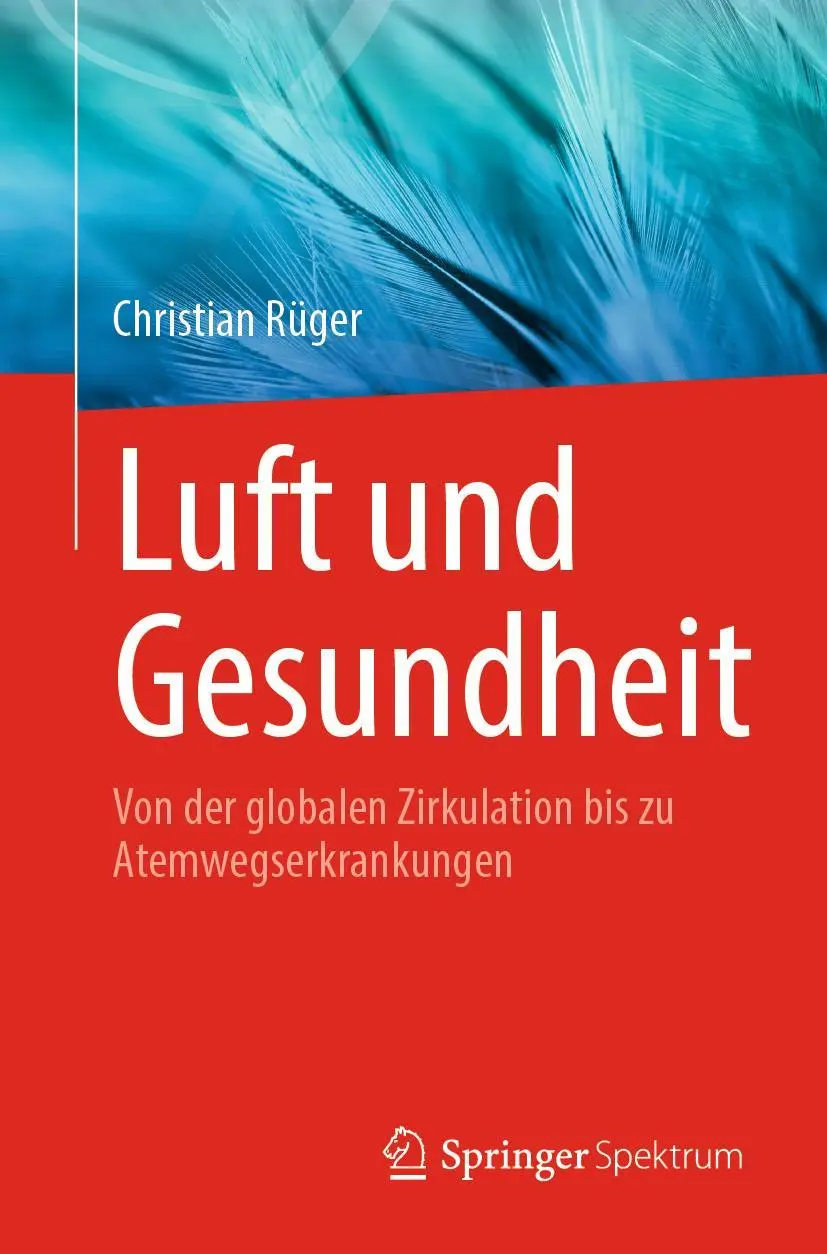 Cover: 9783662667668 | Luft und Gesundheit | Christian Rüger | Taschenbuch | xiii | Deutsch