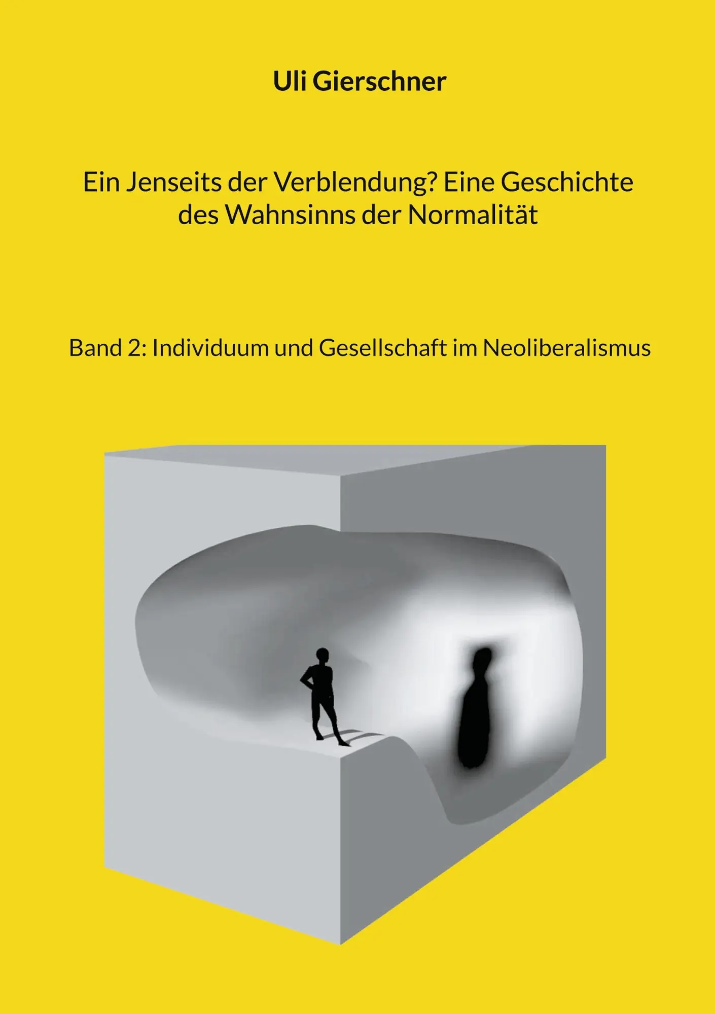 Cover: 9783695717668 | Ein Jenseits der Verblendung? Eine Geschichte des Wahnsinns der...
