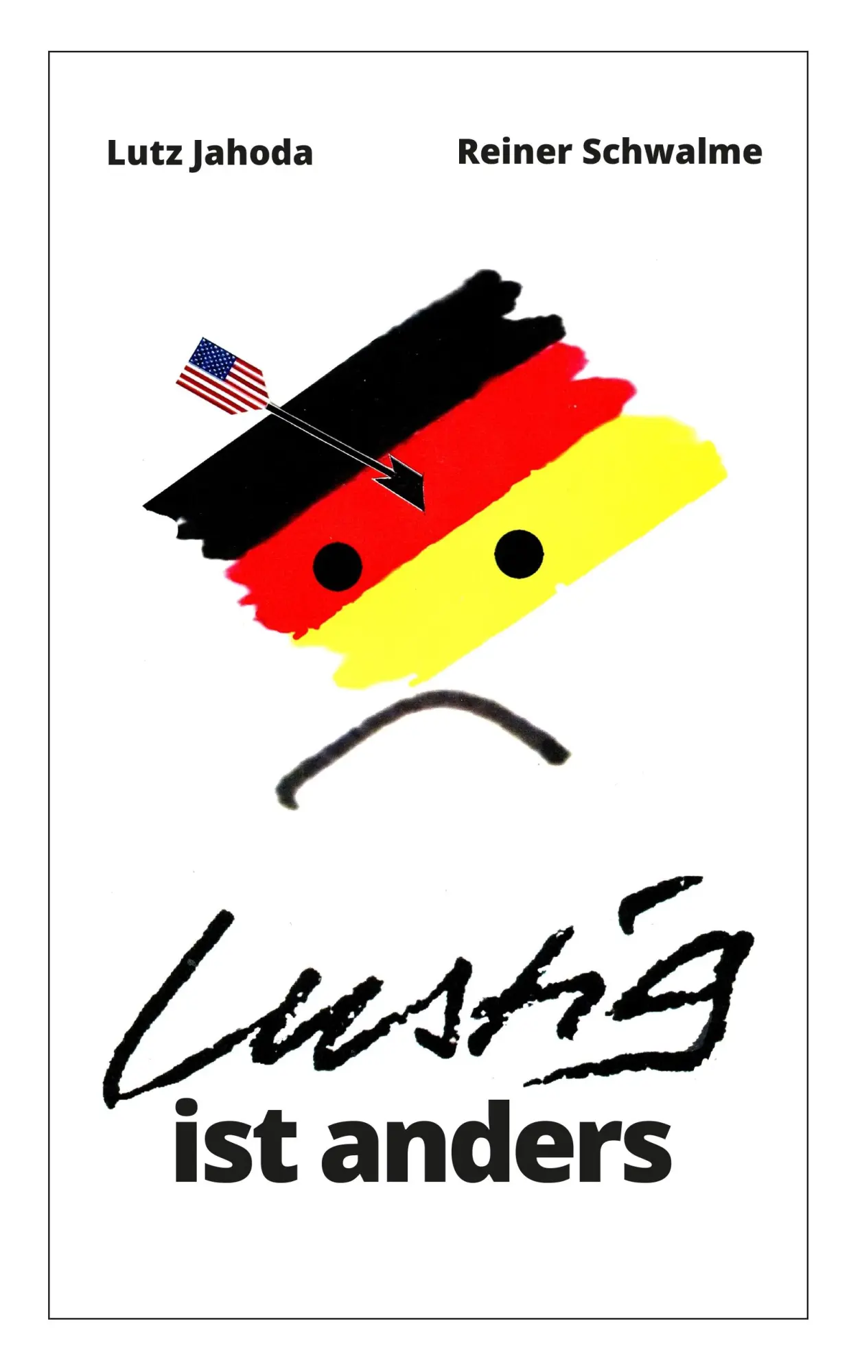 Cover: 9783744837668 | Lustig ist anders | Lutz Jahoda | Taschenbuch | 448 S. | Deutsch