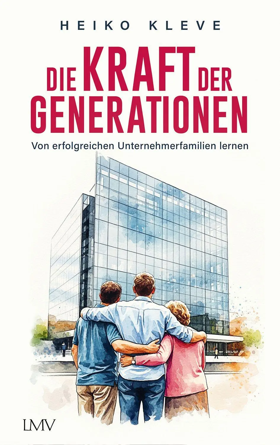 Cover: 9783784437668 | Die Kraft der Generationen | Heiko Kleve | Buch | 216 S. | Deutsch