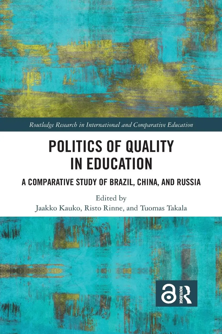Cover: 9780367487768 | Politics of Quality in Education | Jaakko Kauko (u. a.) | Taschenbuch