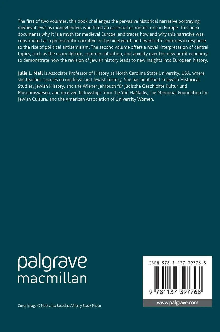 Rückseite: 9781137397768 | The Myth of the Medieval Jewish Moneylender | Volume I | Julie L. Mell