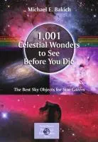 Bild: 9781441917768 | 1,001 Celestial Wonders to See Before You Die | Michael E Bakich