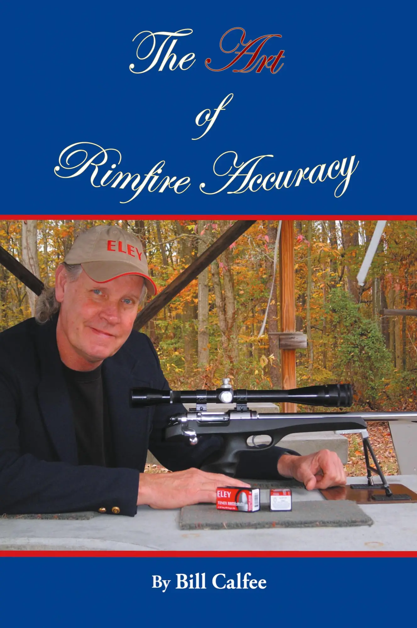 Cover: 9781456797768 | The Art of Rimfire Accuracy | Bill Calfee | Taschenbuch | Englisch
