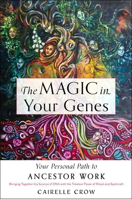 Cover: 9781578637768 | The Magic in Your Genes | Cairelle Crow Perilloux | Taschenbuch | 2023