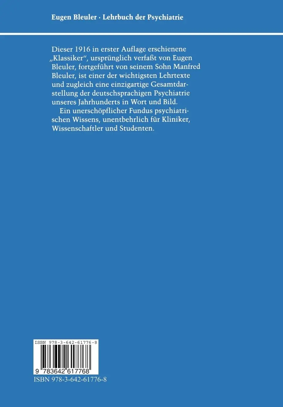 Rückseite: 9783642617768 | Lehrbuch der Psychiatrie | Eugen Bleuler | Taschenbuch | xxiv | 2011