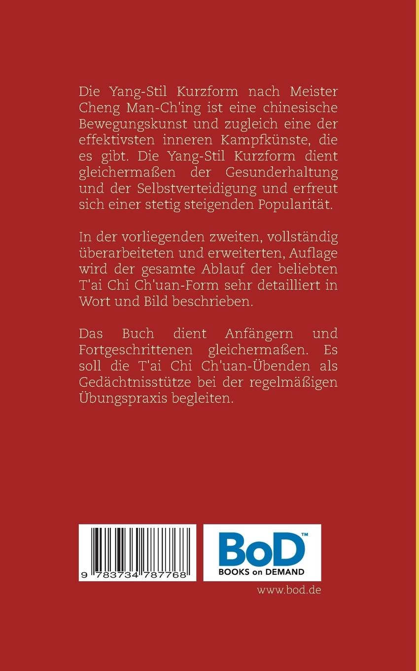 Rückseite: 9783734787768 | T'ai Chi Ch'uan | Yang-Stil Kurzform nach Meister Cheng Man-Ch'ing