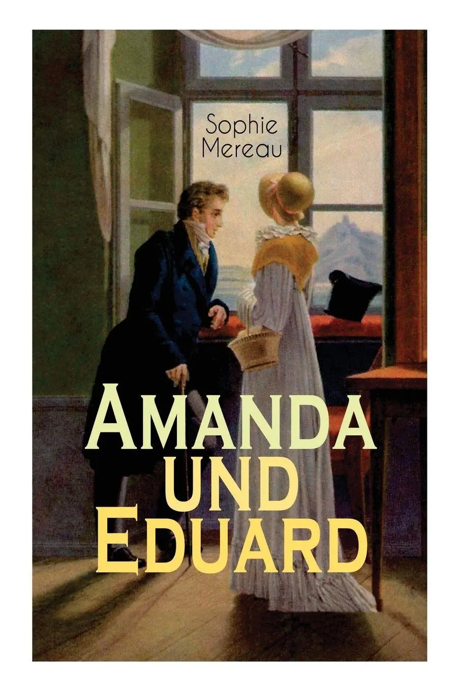 Cover: 9788026887768 | Amanda und Eduard | Sophie Mereau | Taschenbuch | Englisch | 2018