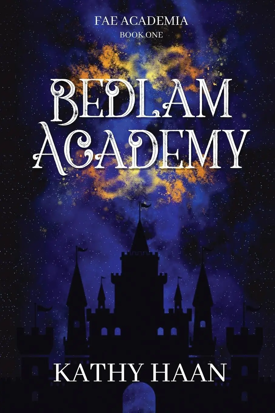 Cover: 9798985507768 | Bedlam Academy | Kathy Haan | Taschenbuch | Englisch | 2022