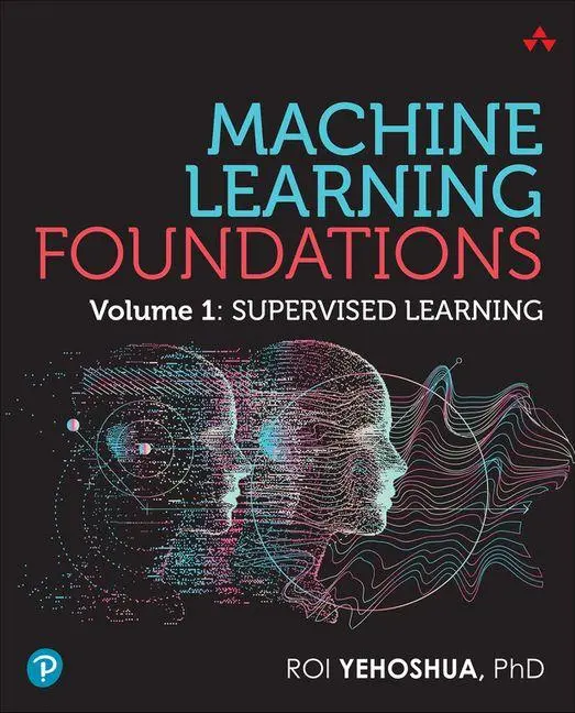 Cover: 9780135337868 | Machine Learning Foundations, Volume 1 | Supervised Learning | Buch