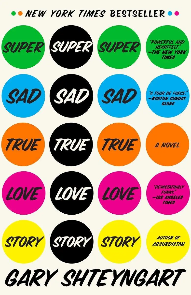 Cover: 9780812977868 | Super Sad True Love Story | A Novel | Gary Shteyngart | Taschenbuch