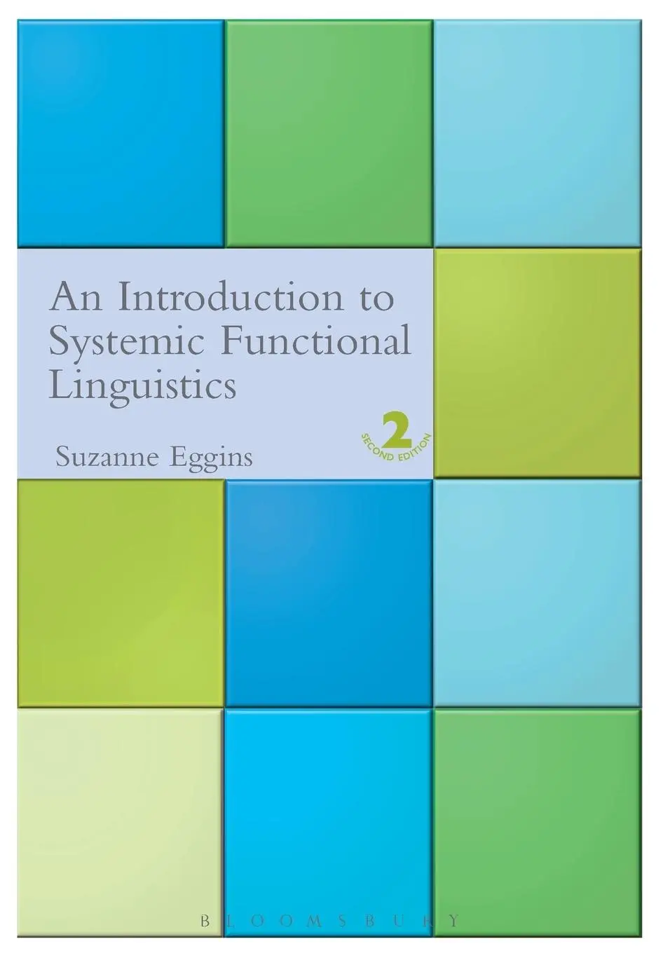 Cover: 9780826457868 | Introduction to Systemic Functional Linguistics | Suzanne Eggins