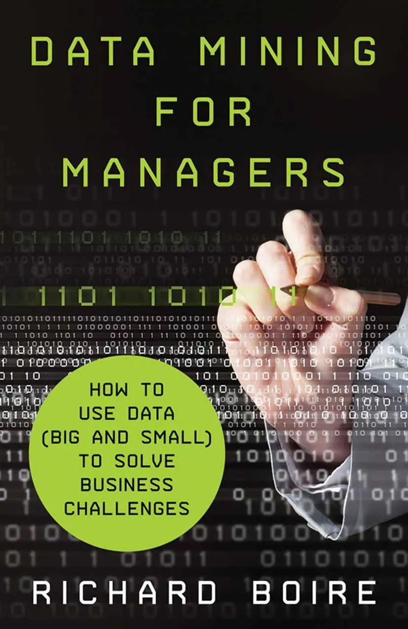 Cover: 9781349487868 | Data Mining for Managers | R. Boire | Taschenbuch | xiv | Englisch