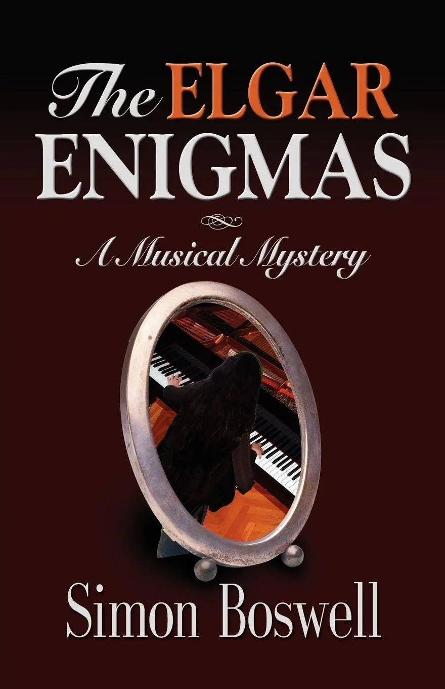 Cover: 9781601457868 | THE ELGAR ENIGMAS | A Musical Mystery | Simon Boswell | Taschenbuch