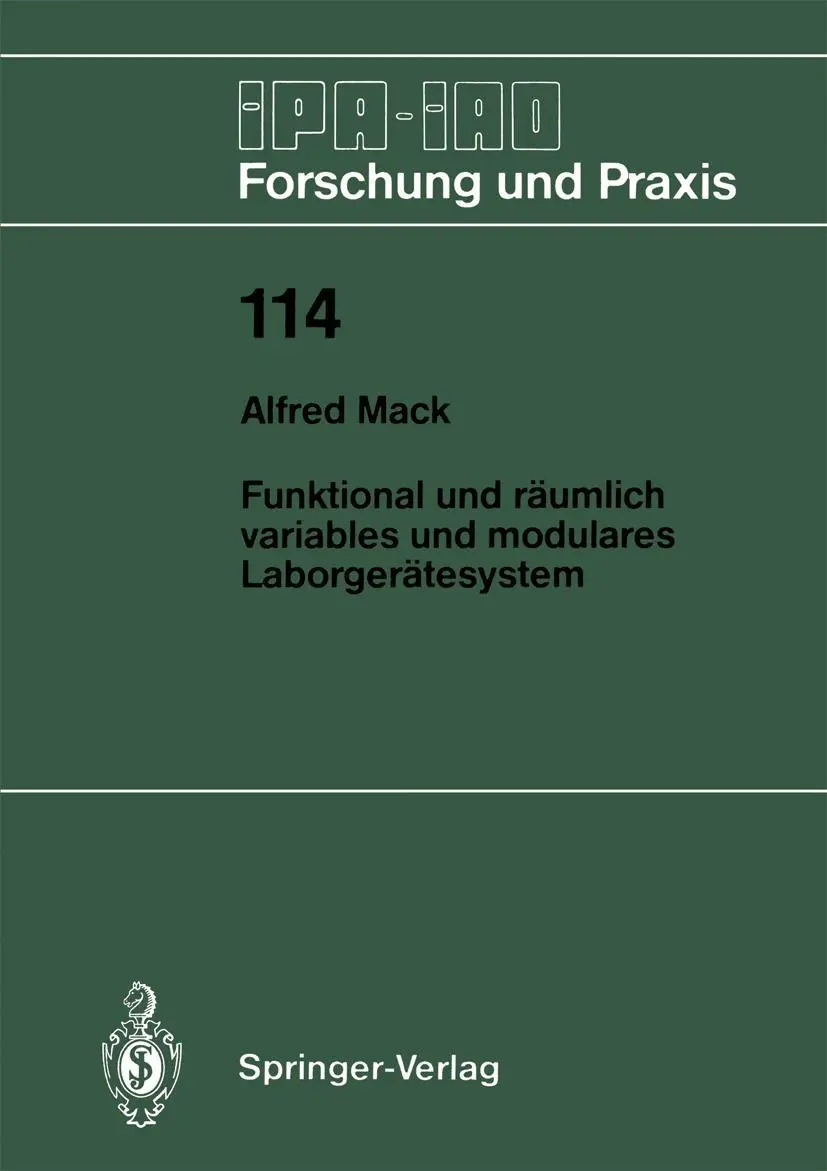 Funktional und Räumlich Variables und Modulares Laborgerätesystem (IPA-IAO - Forschung und Praxis, 114, Band 114)